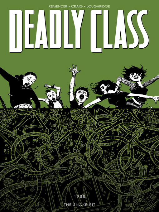 Title details for Deadly Class (2014), Volume 3 by Rick Remender - Available